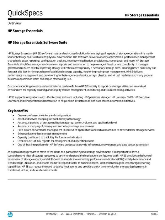 HP Storage Essentials v4.0 media kit Includes CD-ROMs with software and online documentation. EOL